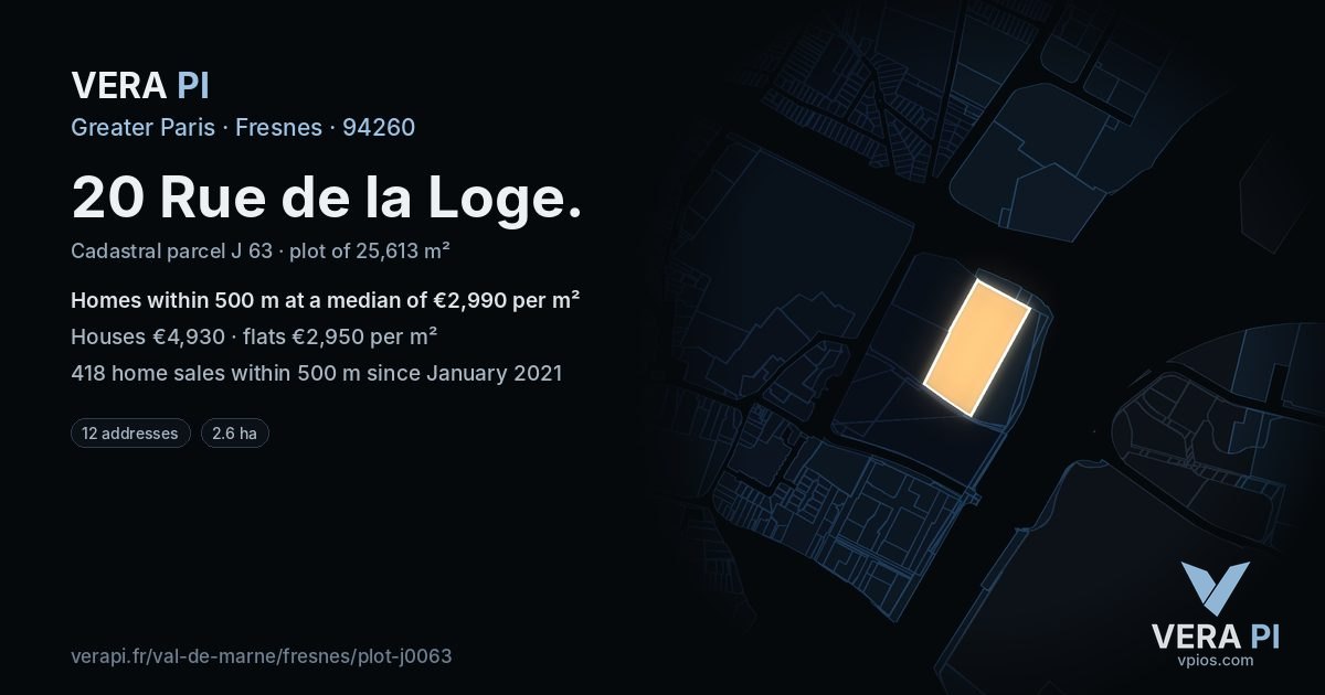 20 Rue de la Loge, Fresnes at night – the plot lit, the parcels around coloured by the prices near them