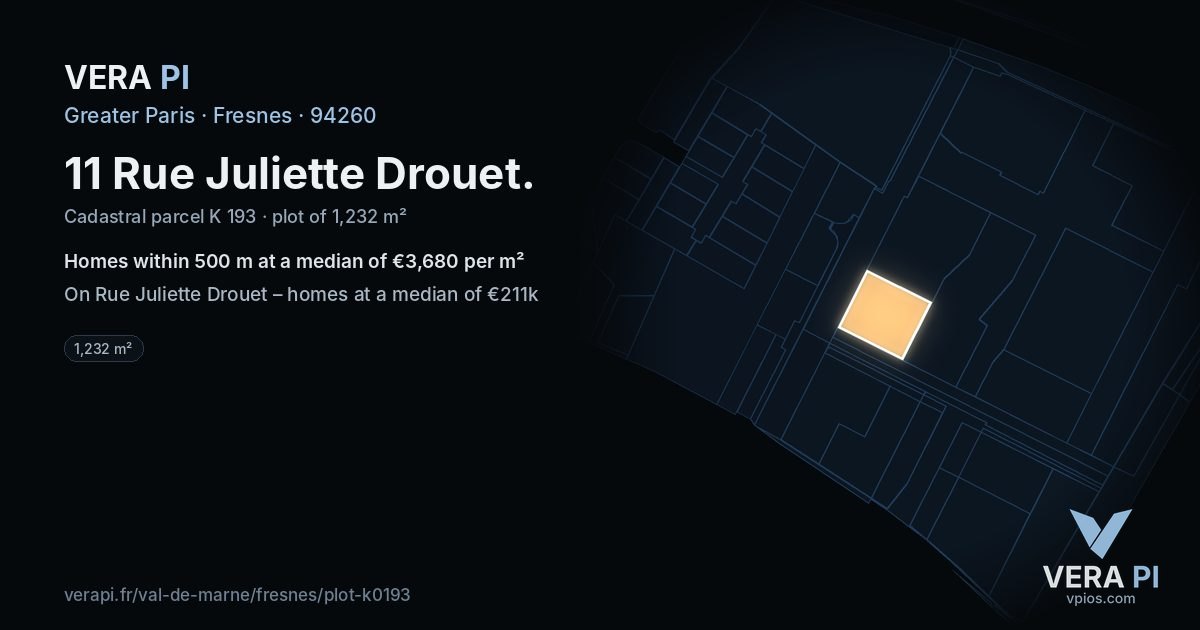 11 Rue Juliette Drouet, Fresnes at night – the plot lit, the parcels around coloured by the prices near them