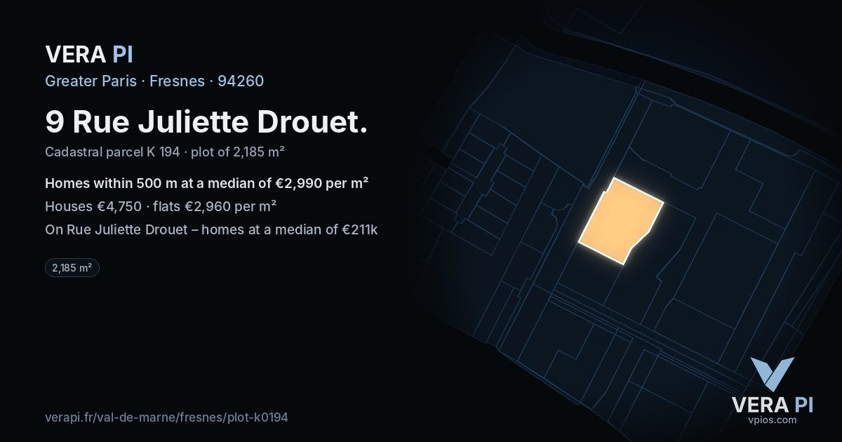 9 Rue Juliette Drouet, Fresnes at night – the plot lit, the parcels around coloured by the prices near them
