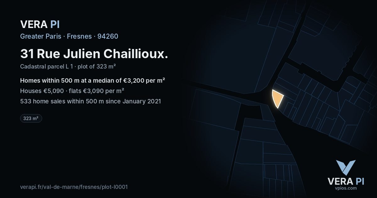 31 Rue Julien Chaillioux, Fresnes at night – the plot lit, the parcels around coloured by the prices near them