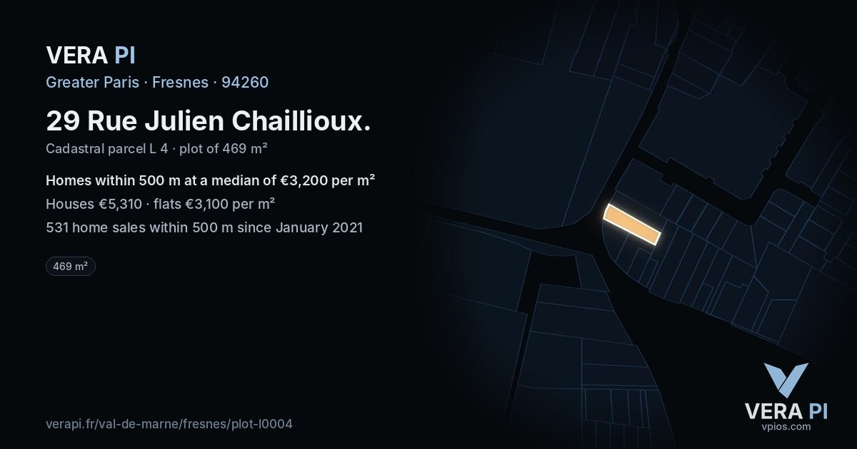 29 Rue Julien Chaillioux, Fresnes at night – the plot lit, the parcels around coloured by the prices near them