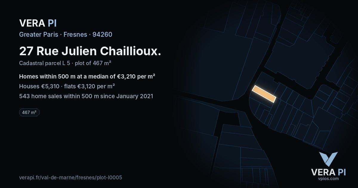 27 Rue Julien Chaillioux, Fresnes at night – the plot lit, the parcels around coloured by the prices near them