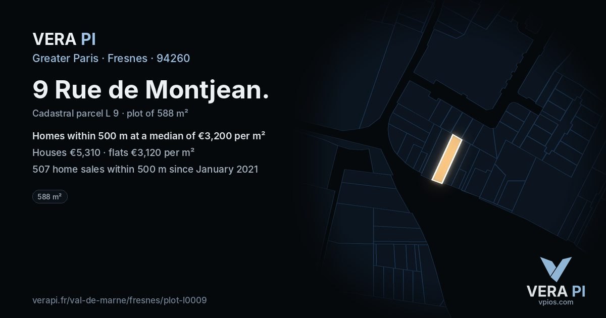 9 Rue de Montjean, Fresnes at night – the plot lit, the parcels around coloured by the prices near them