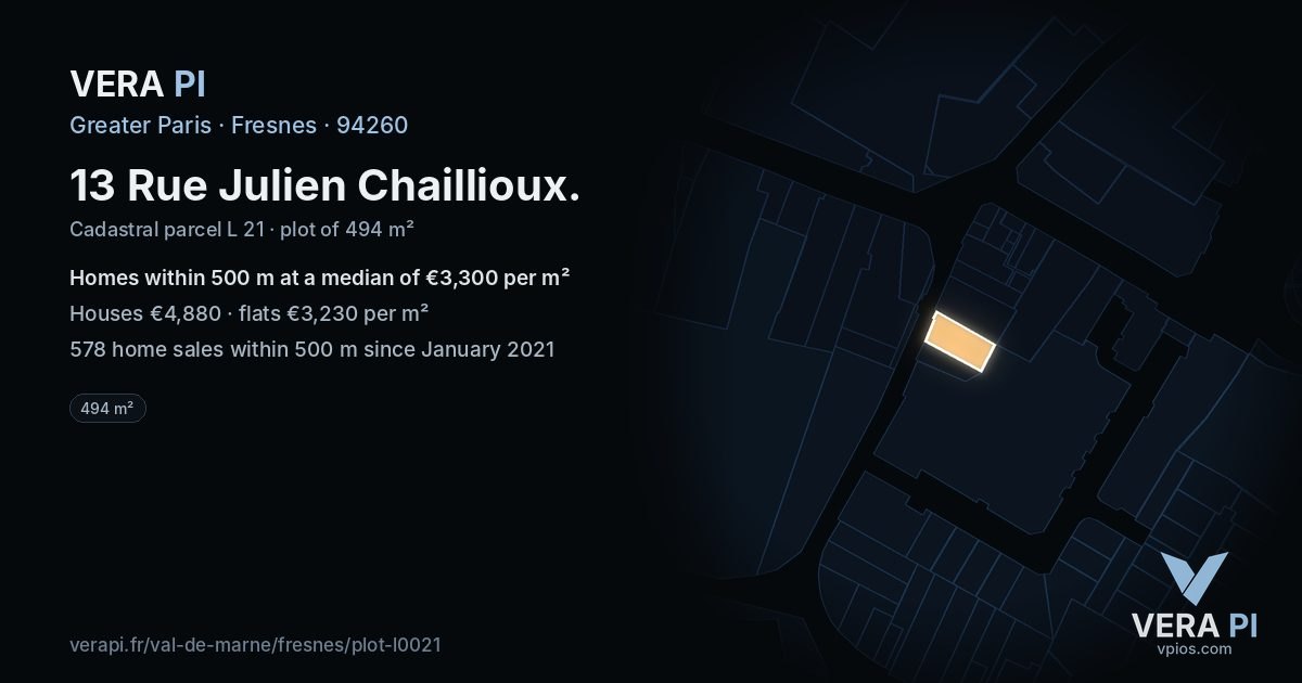 13 Rue Julien Chaillioux, Fresnes at night – the plot lit, the parcels around coloured by the prices near them
