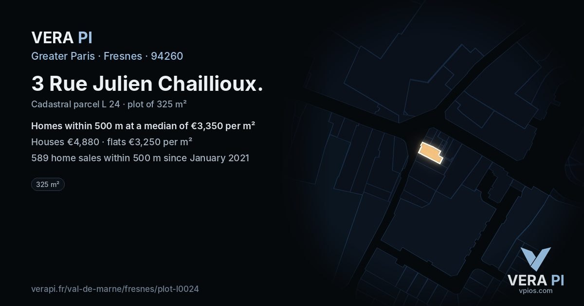 3 Rue Julien Chaillioux, Fresnes at night – the plot lit, the parcels around coloured by the prices near them