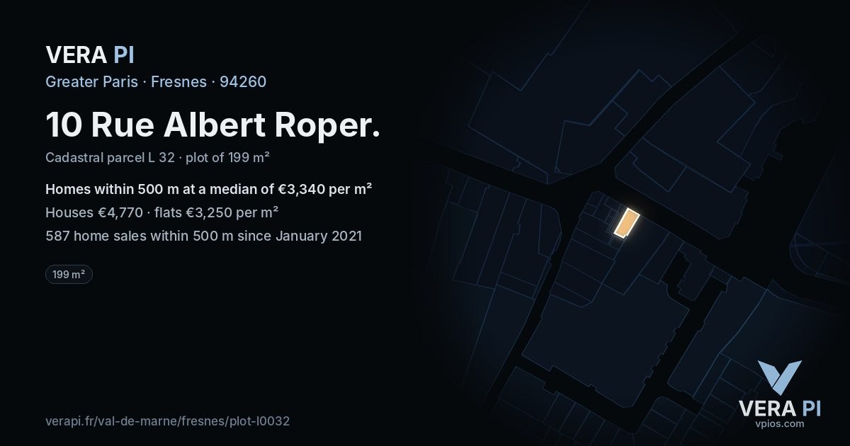 10 Rue Albert Roper, Fresnes at night – the plot lit, the parcels around coloured by the prices near them