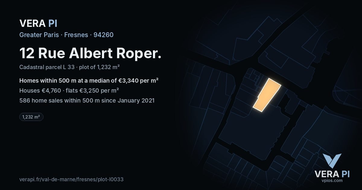 12 Rue Albert Roper, Fresnes at night – the plot lit, the parcels around coloured by the prices near them