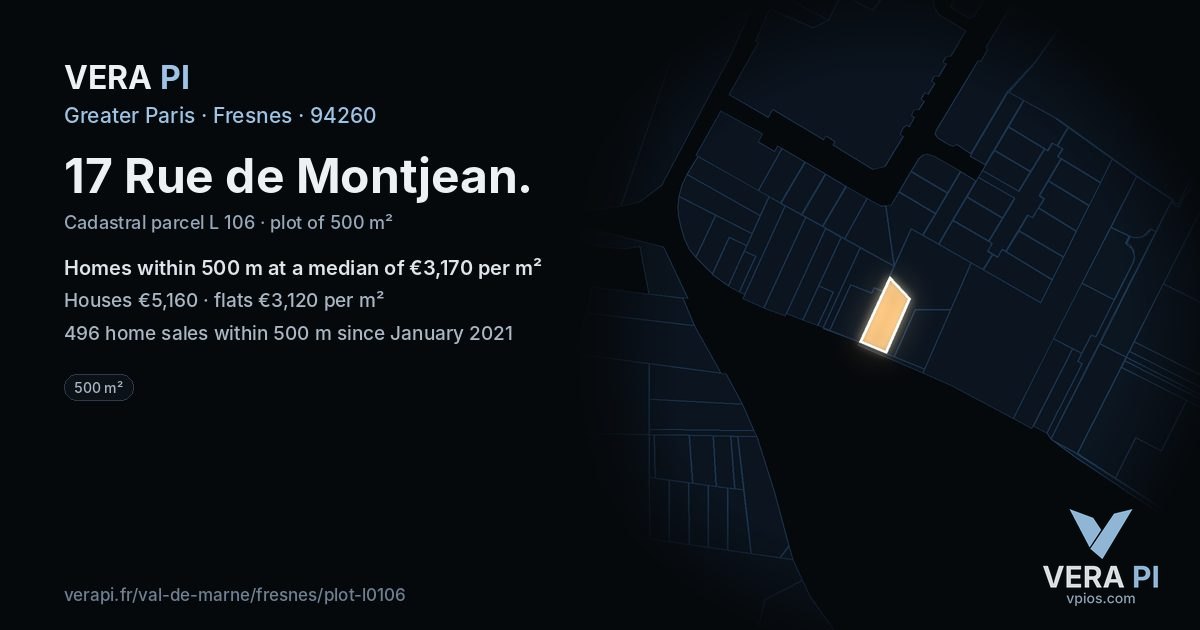 17 Rue de Montjean, Fresnes at night – the plot lit, the parcels around coloured by the prices near them