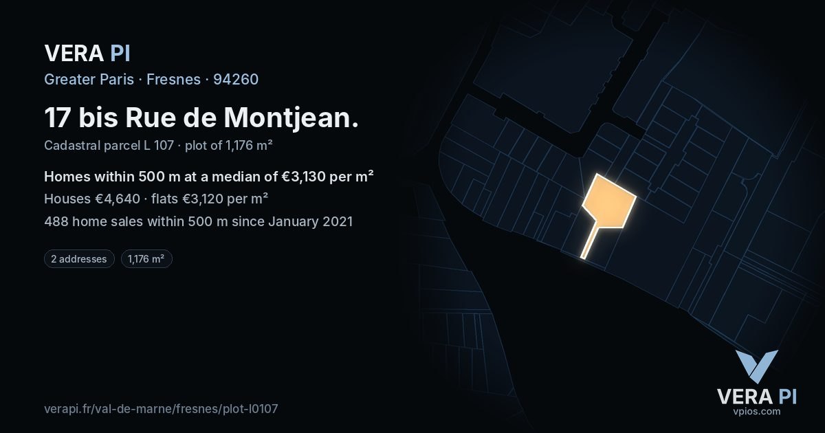 17 bis Rue de Montjean, Fresnes at night – the plot lit, the parcels around coloured by the prices near them