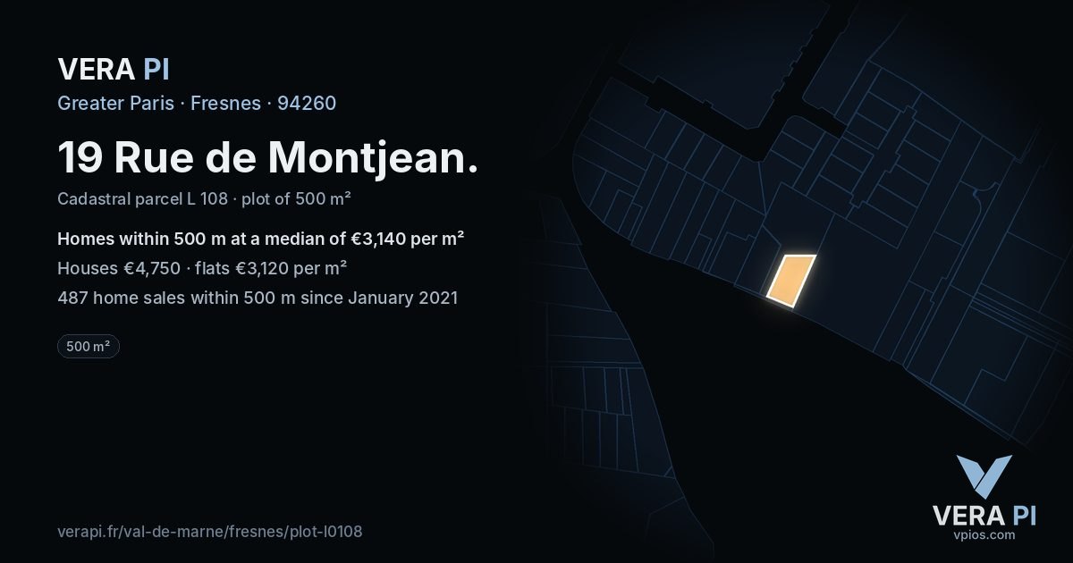 19 Rue de Montjean, Fresnes at night – the plot lit, the parcels around coloured by the prices near them