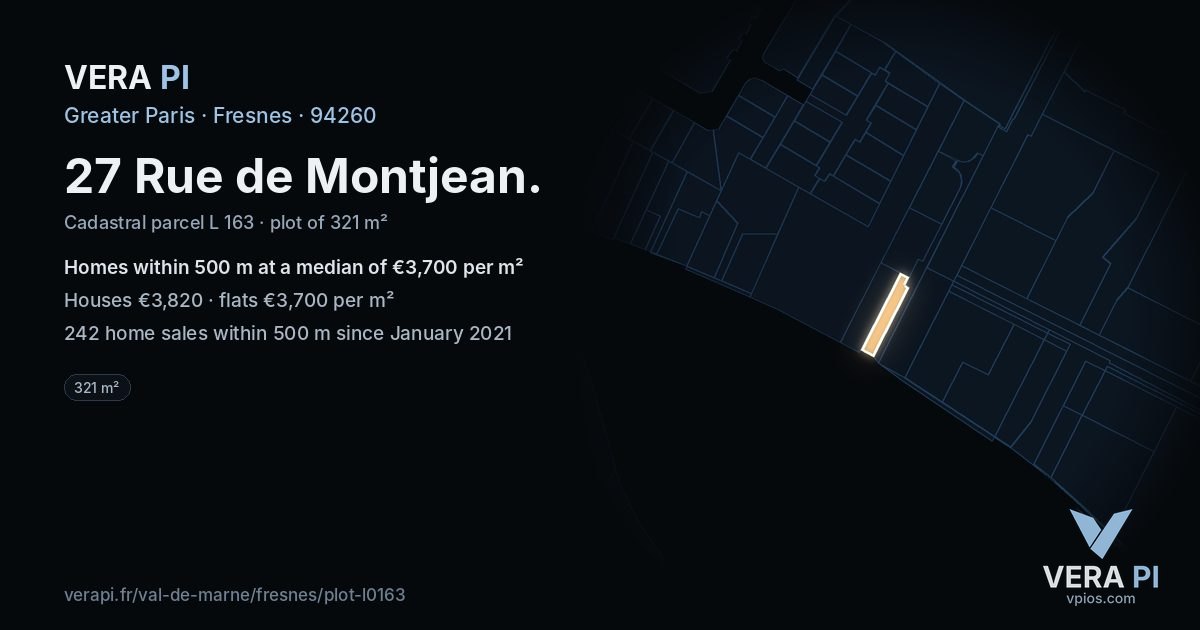 27 Rue de Montjean, Fresnes at night – the plot lit, the parcels around coloured by the prices near them