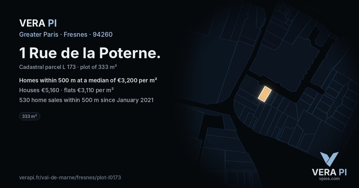 1 Rue de la Poterne, Fresnes at night – the plot lit, the parcels around coloured by the prices near them
