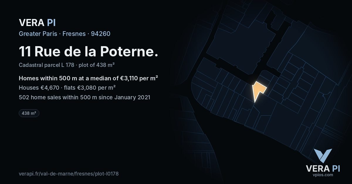 11 Rue de la Poterne, Fresnes at night – the plot lit, the parcels around coloured by the prices near them