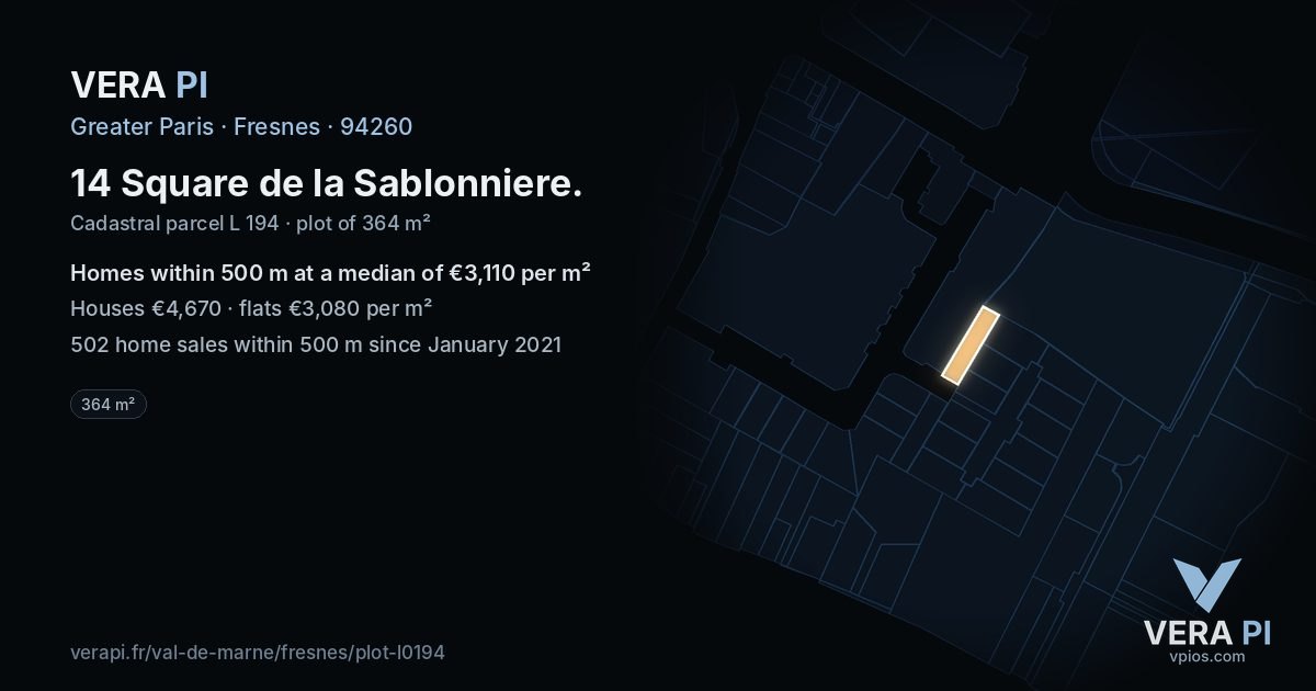 14 Square de la Sablonniere, Fresnes at night – the plot lit, the parcels around coloured by the prices near them