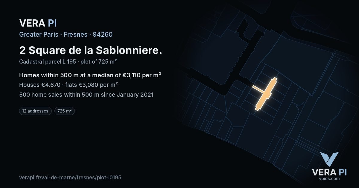 2 Square de la Sablonniere, Fresnes at night – the plot lit, the parcels around coloured by the prices near them