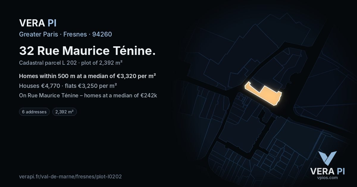 32 Rue Maurice Ténine, Fresnes at night – the plot lit, the parcels around coloured by the prices near them