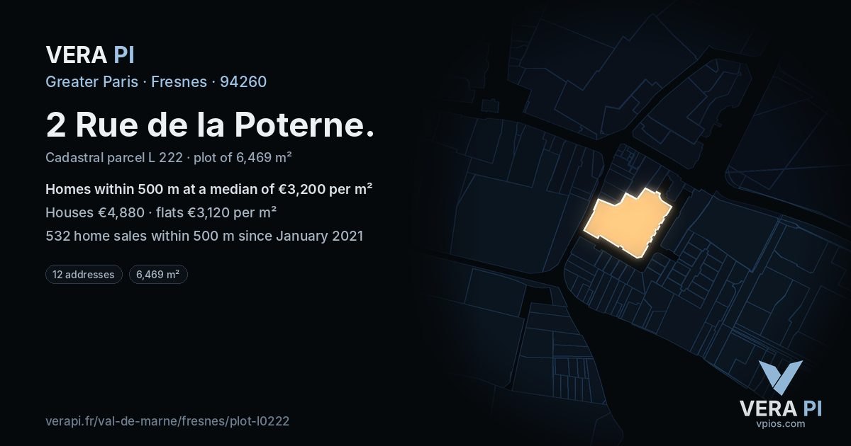 2 Rue de la Poterne, Fresnes at night – the plot lit, the parcels around coloured by the prices near them