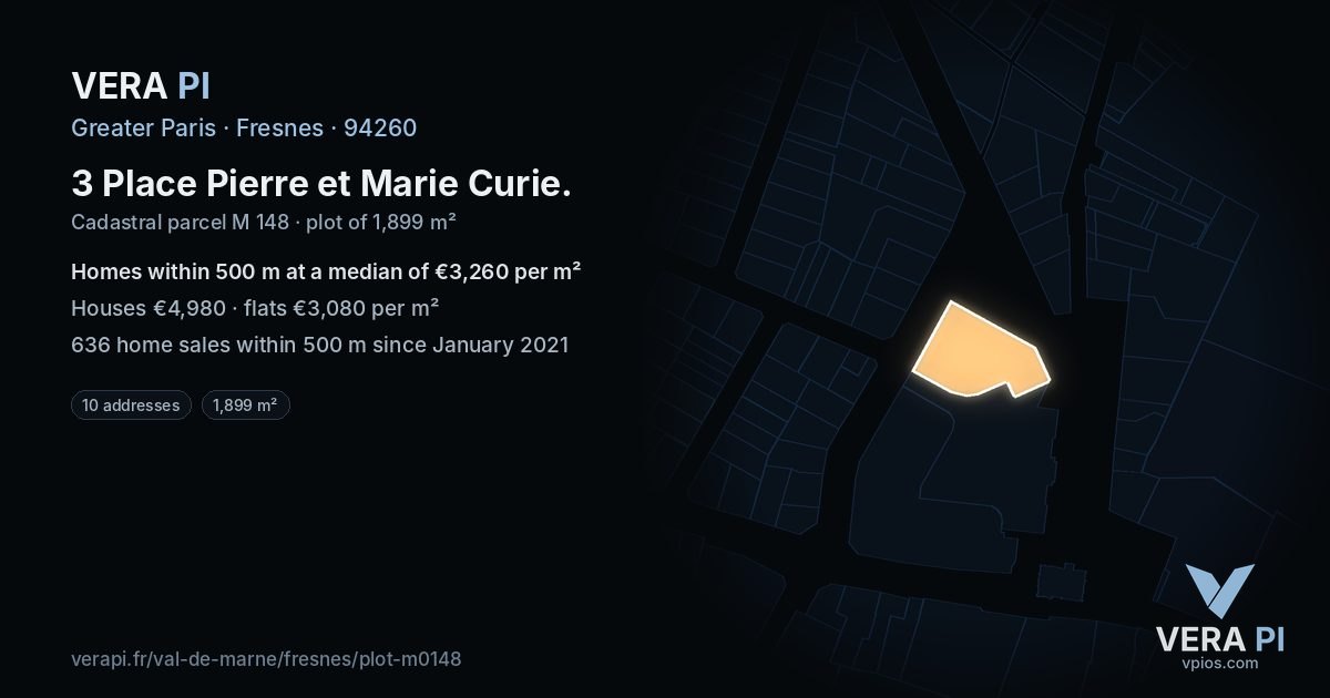 3 Place Pierre et Marie Curie, Fresnes at night – the plot lit, the parcels around coloured by the prices near them