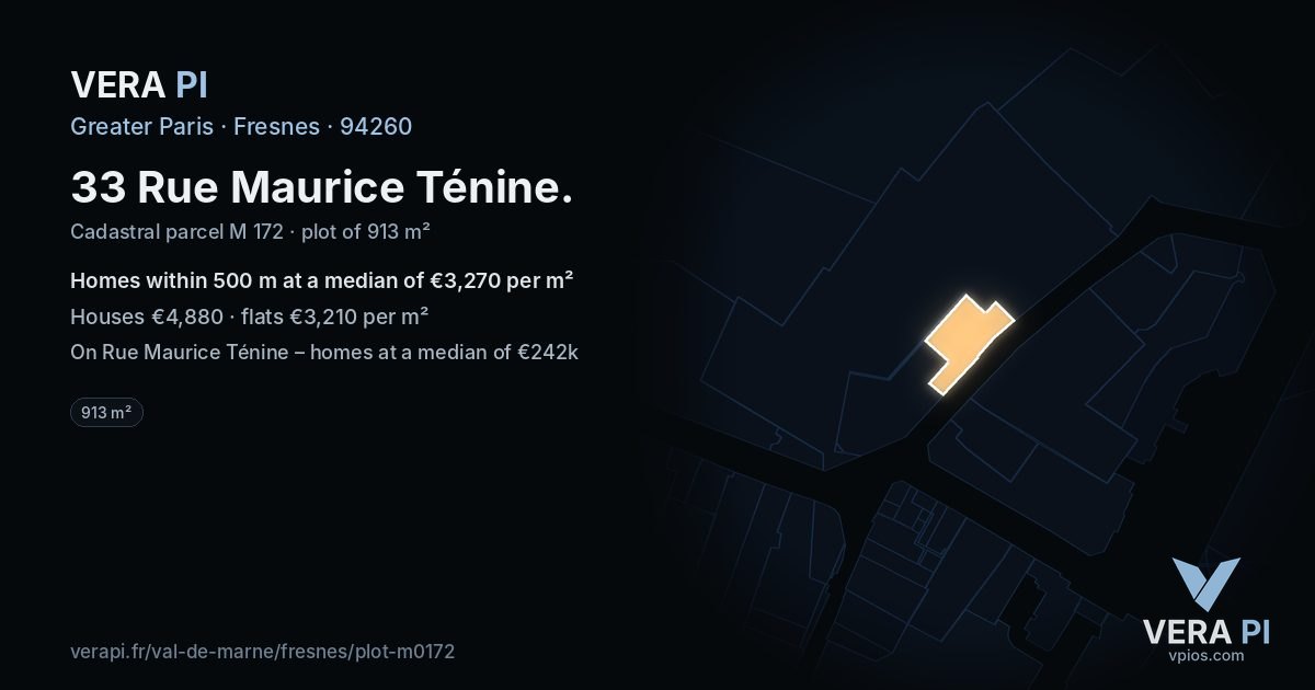 33 Rue Maurice Ténine, Fresnes at night – the plot lit, the parcels around coloured by the prices near them