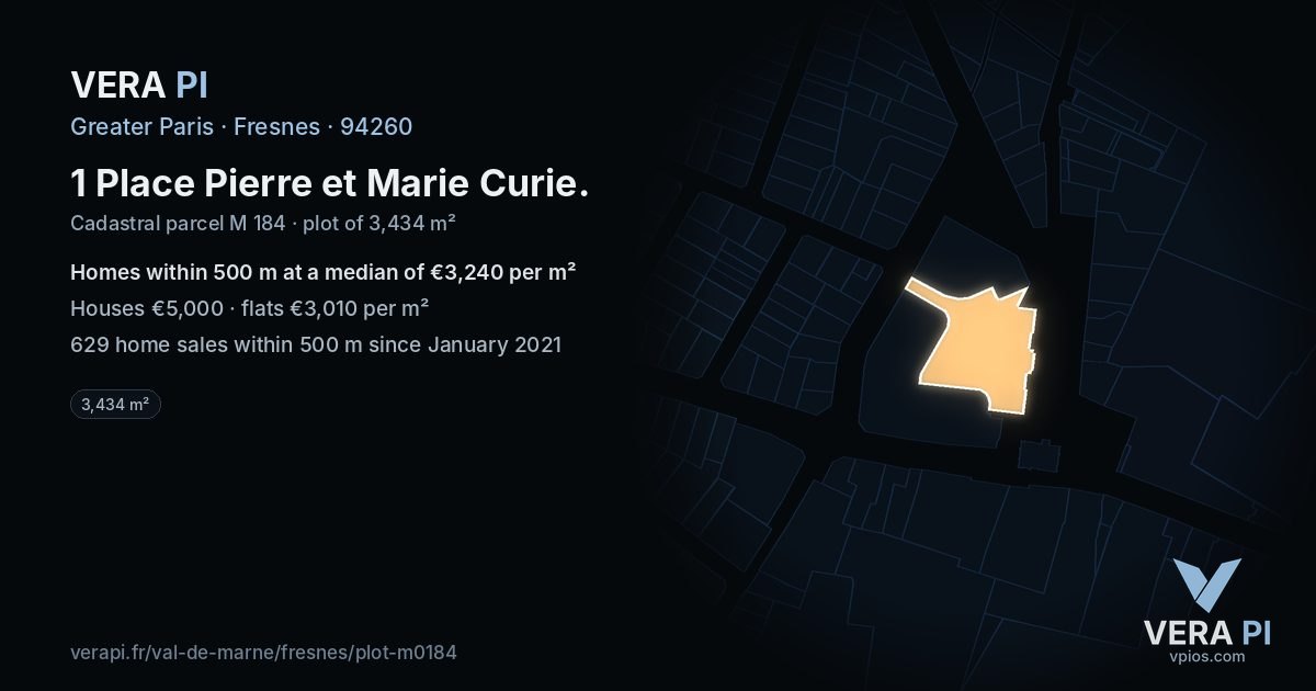 1 Place Pierre et Marie Curie, Fresnes at night – the plot lit, the parcels around coloured by the prices near them