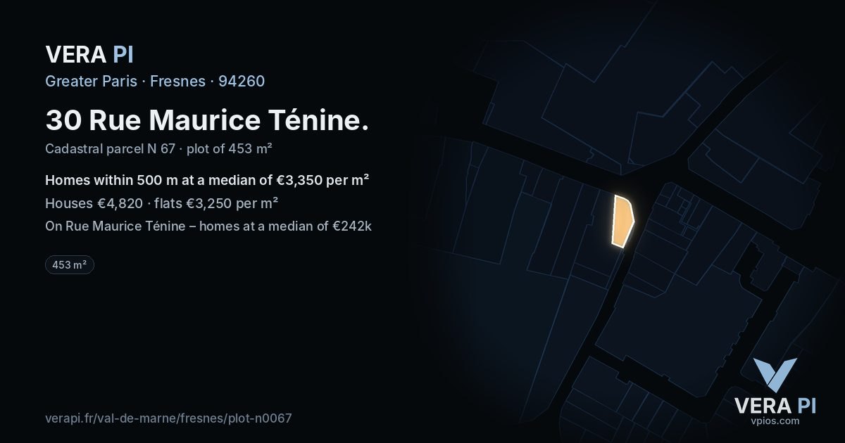 30 Rue Maurice Ténine, Fresnes at night – the plot lit, the parcels around coloured by the prices near them