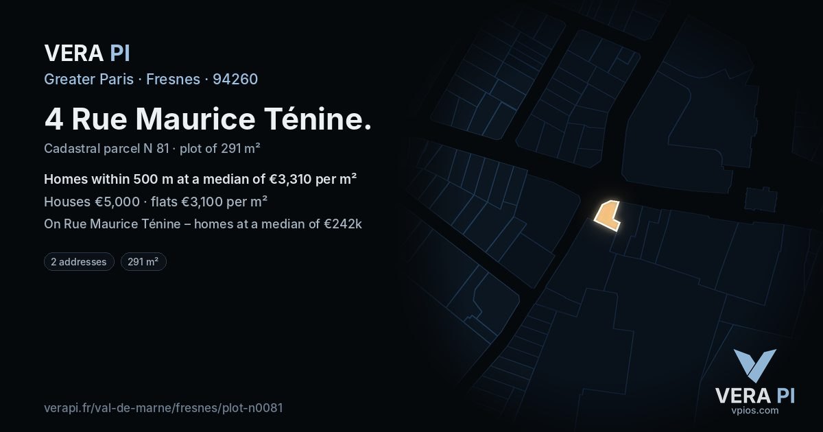 4 Rue Maurice Ténine, Fresnes at night – the plot lit, the parcels around coloured by the prices near them
