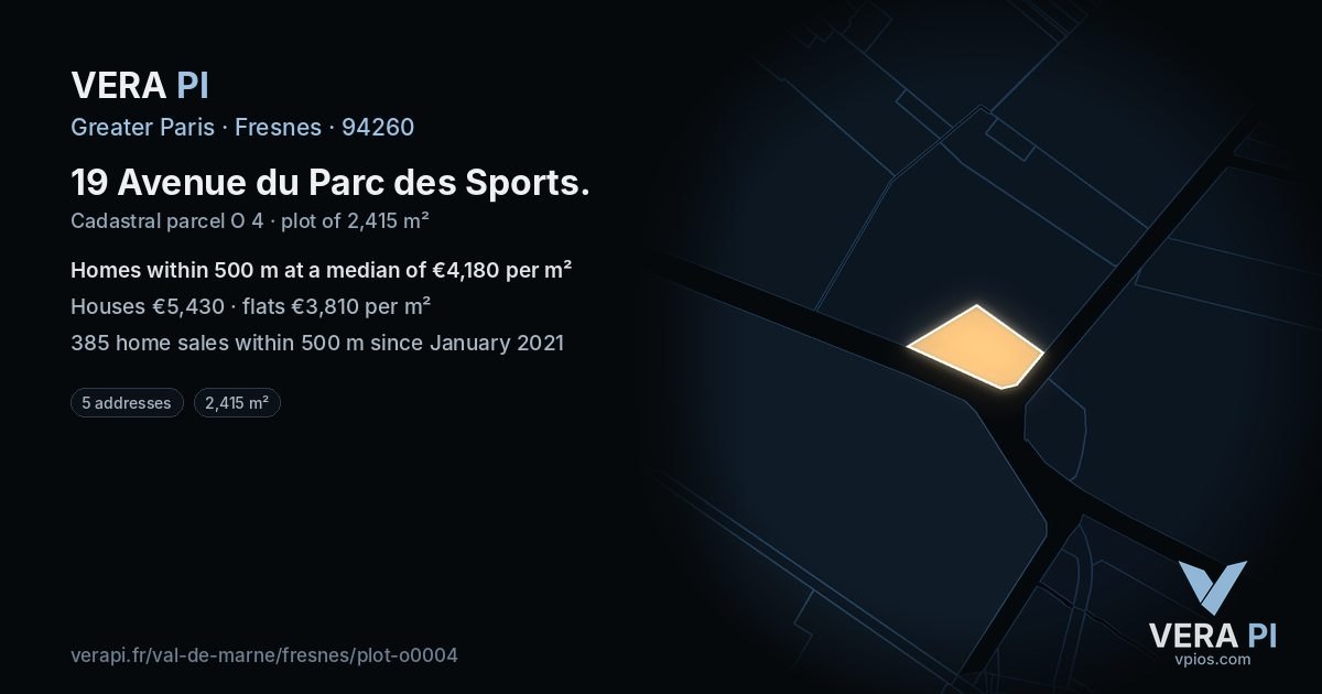 19 Avenue du Parc des Sports, Fresnes at night – the plot lit, the parcels around coloured by the prices near them