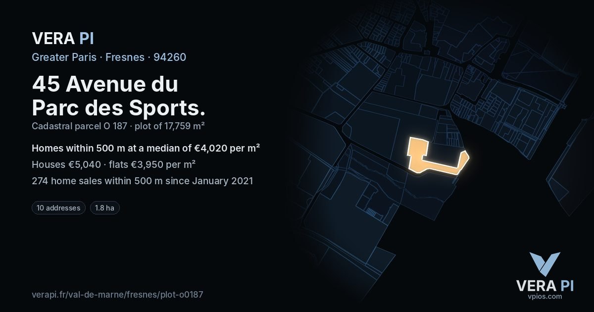 45 Avenue du Parc des Sports, Fresnes at night – the plot lit, the parcels around coloured by the prices near them