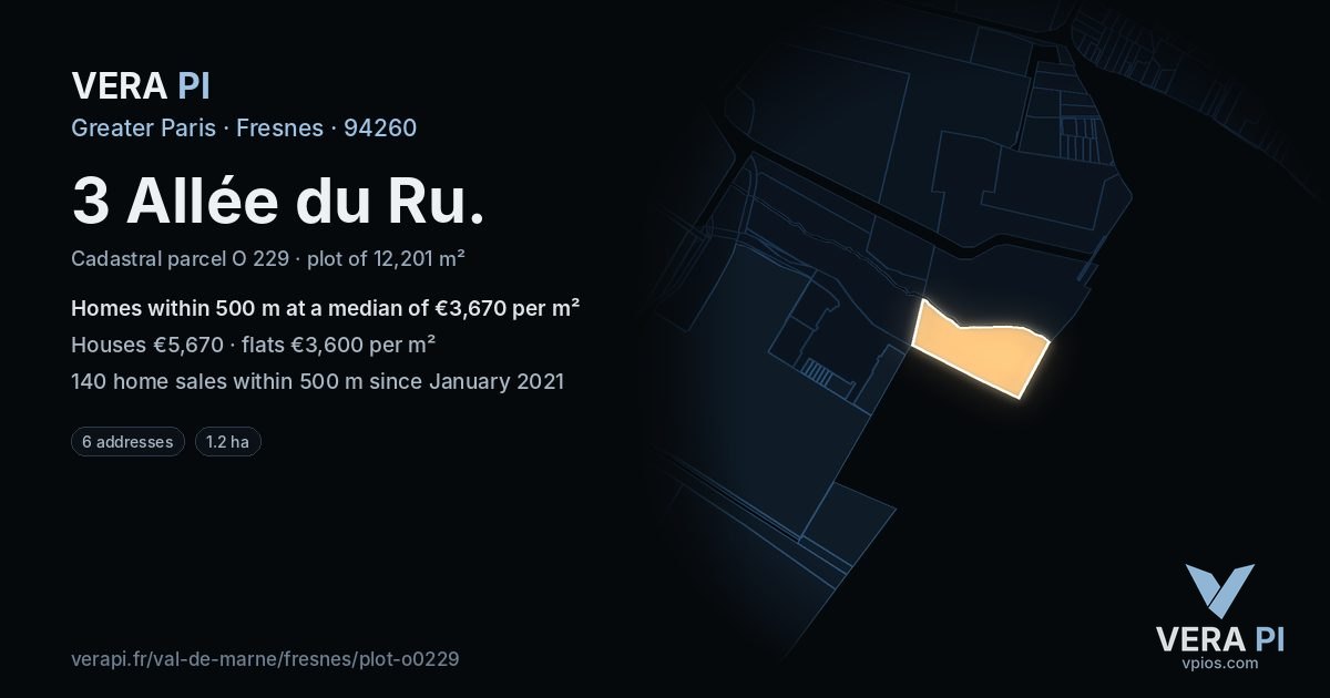 3 Allée du Ru, Fresnes at night – the plot lit, the parcels around coloured by the prices near them