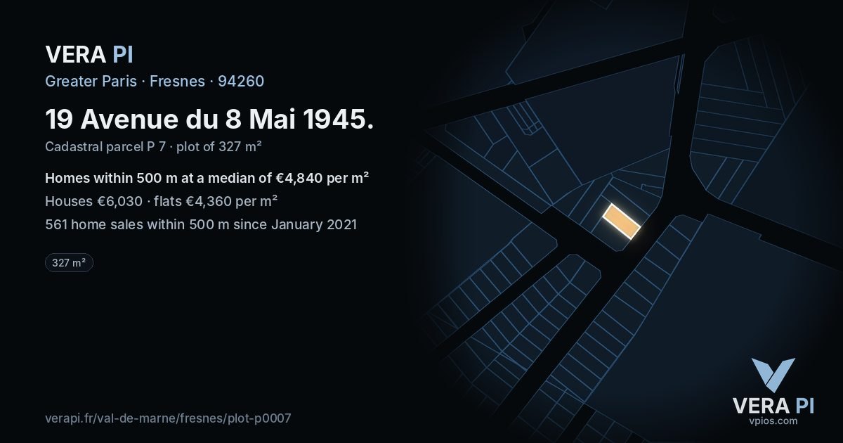 19 Avenue du 8 Mai 1945, Fresnes at night – the plot lit, the parcels around coloured by the prices near them