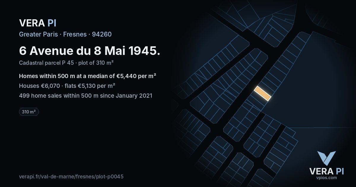 6 Avenue du 8 Mai 1945, Fresnes at night – the plot lit, the parcels around coloured by the prices near them