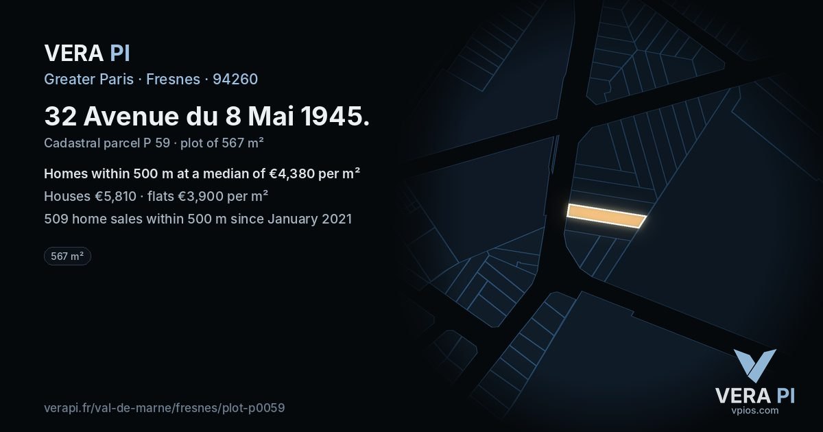 32 Avenue du 8 Mai 1945, Fresnes at night – the plot lit, the parcels around coloured by the prices near them