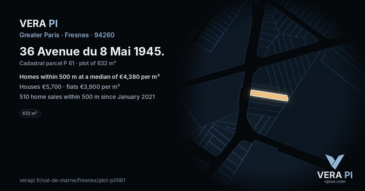 36 Avenue du 8 Mai 1945, Fresnes at night – the plot lit, the parcels around coloured by the prices near them
