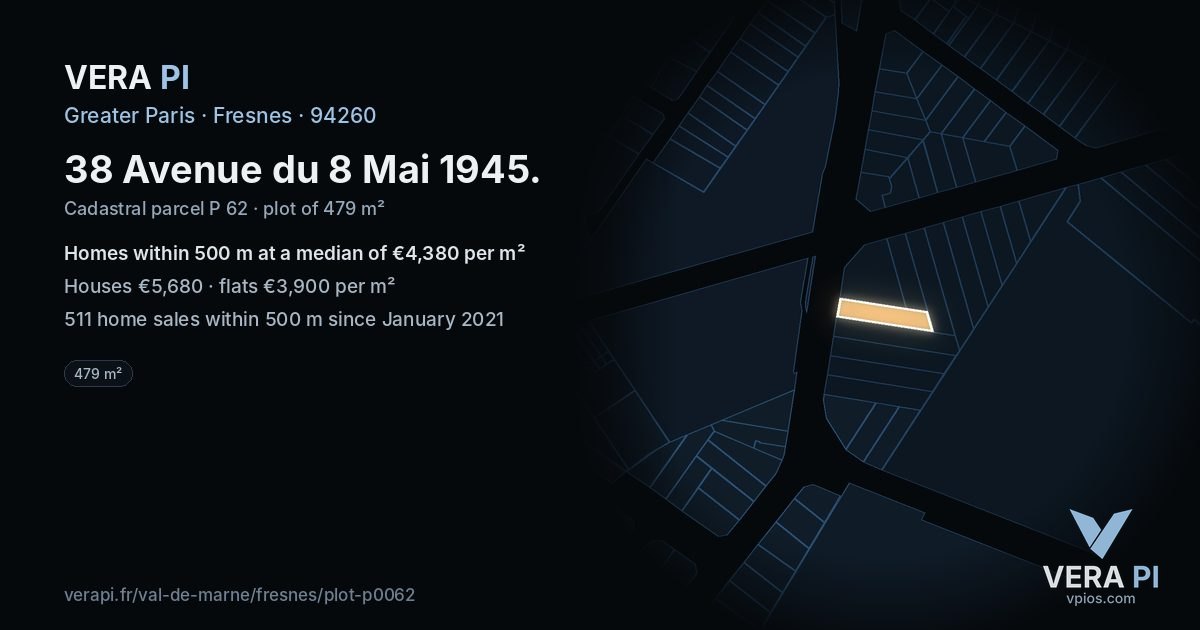 38 Avenue du 8 Mai 1945, Fresnes at night – the plot lit, the parcels around coloured by the prices near them
