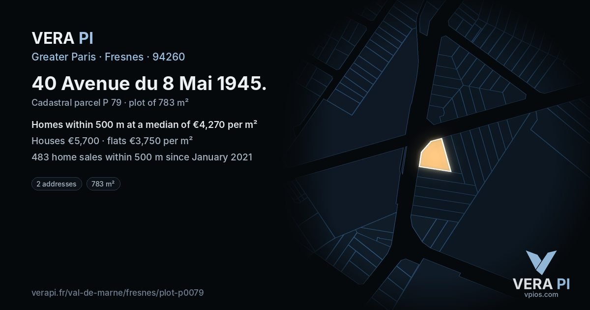 40 Avenue du 8 Mai 1945, Fresnes at night – the plot lit, the parcels around coloured by the prices near them