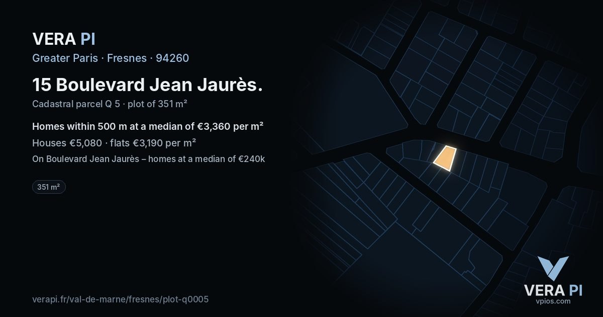 15 Boulevard Jean Jaurès, Fresnes at night – the plot lit, the parcels around coloured by the prices near them