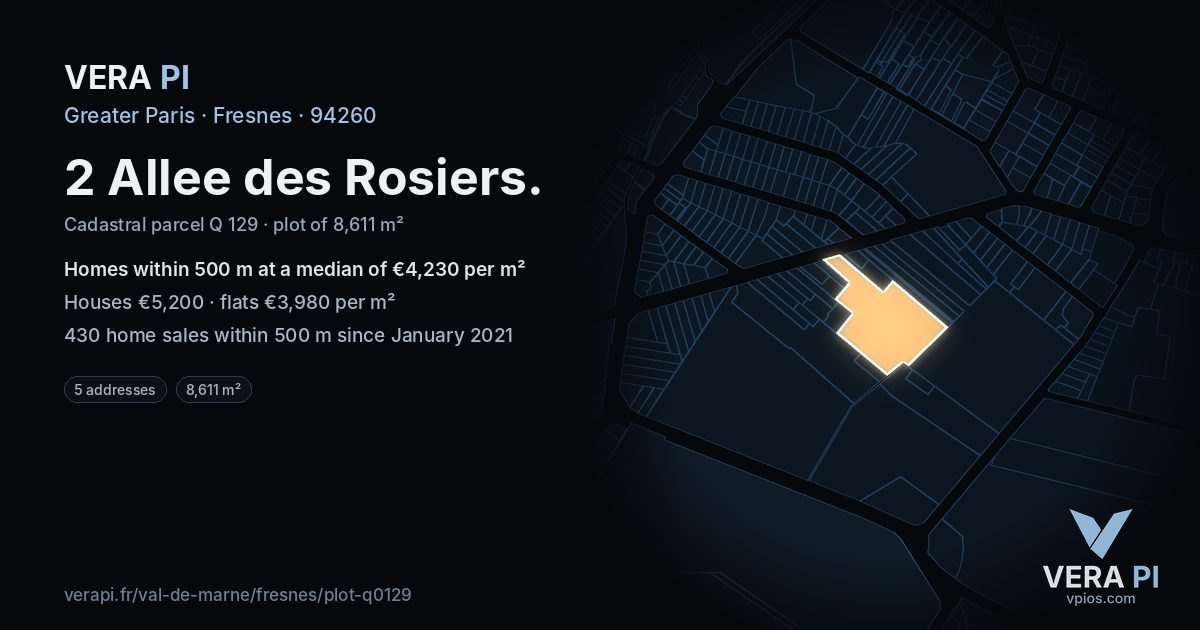 2 Allee des Rosiers, Fresnes at night – the plot lit, the parcels around coloured by the prices near them