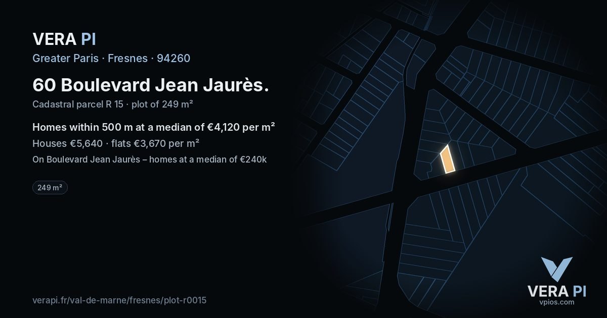 60 Boulevard Jean Jaurès, Fresnes at night – the plot lit, the parcels around coloured by the prices near them