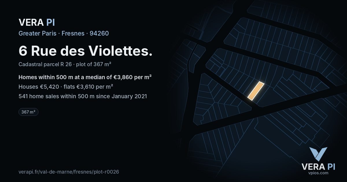 6 Rue des Violettes, Fresnes at night – the plot lit, the parcels around coloured by the prices near them
