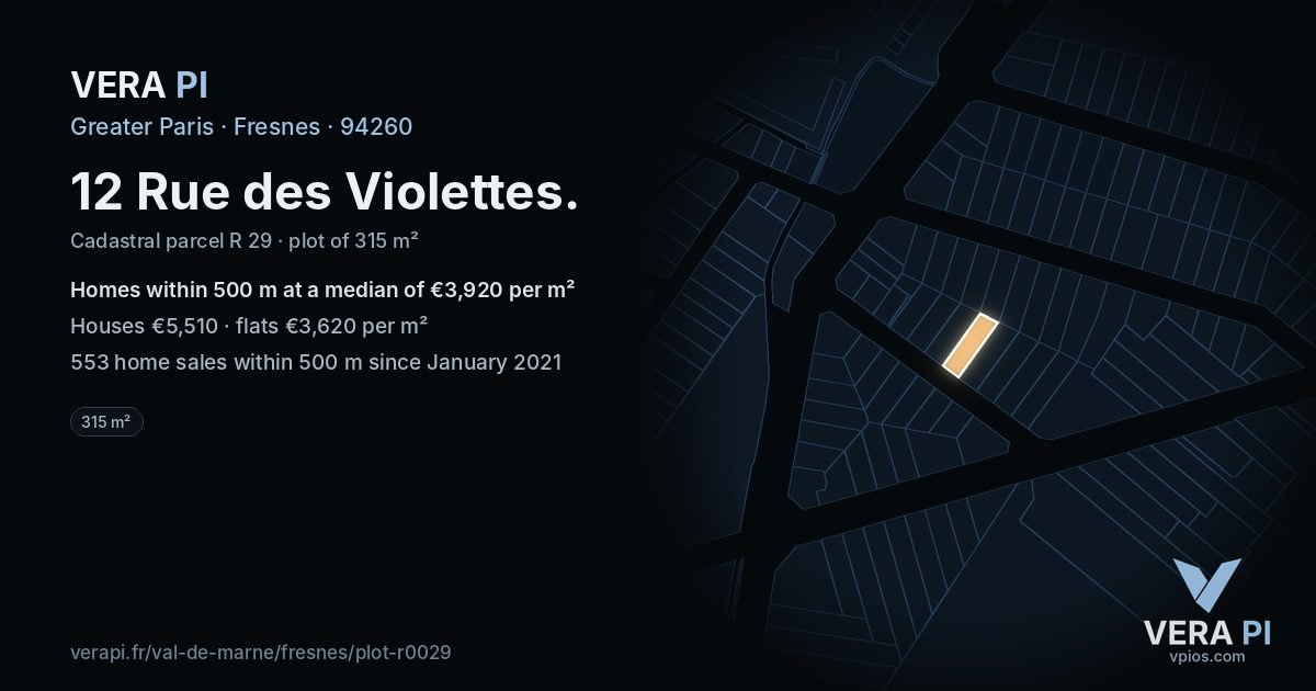 12 Rue des Violettes, Fresnes at night – the plot lit, the parcels around coloured by the prices near them