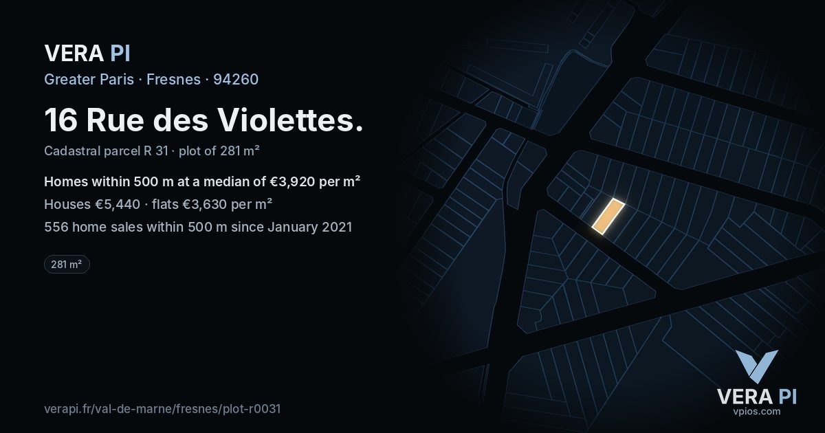 16 Rue des Violettes, Fresnes at night – the plot lit, the parcels around coloured by the prices near them