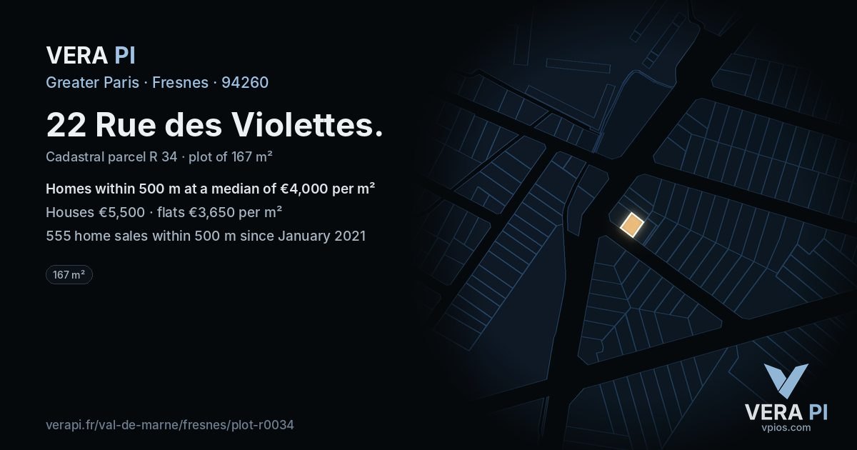 22 Rue des Violettes, Fresnes at night – the plot lit, the parcels around coloured by the prices near them