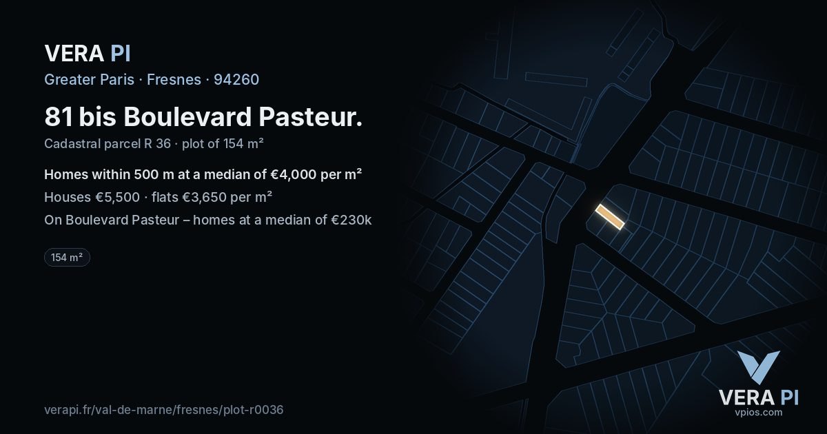 81 bis Boulevard Pasteur, Fresnes at night – the plot lit, the parcels around coloured by the prices near them