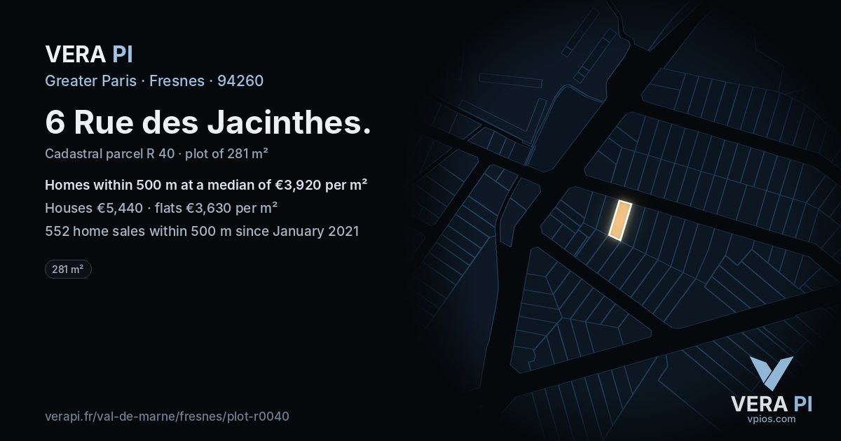 6 Rue des Jacinthes, Fresnes at night – the plot lit, the parcels around coloured by the prices near them