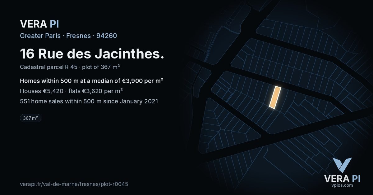 16 Rue des Jacinthes, Fresnes at night – the plot lit, the parcels around coloured by the prices near them