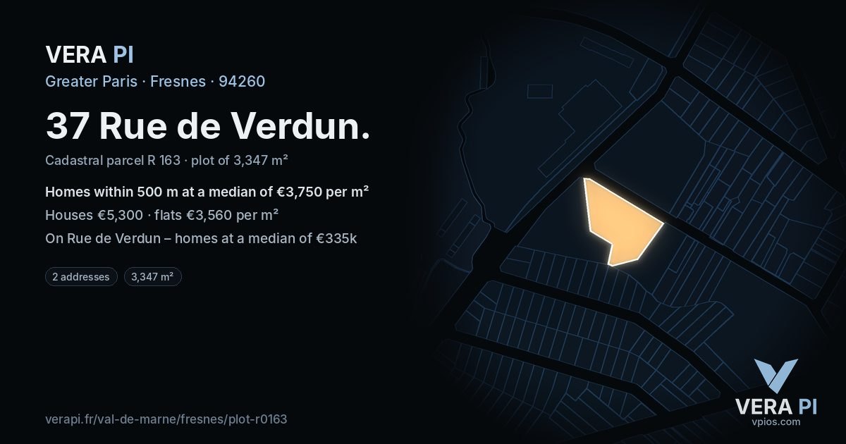 37 Rue de Verdun, Fresnes at night – the plot lit, the parcels around coloured by the prices near them