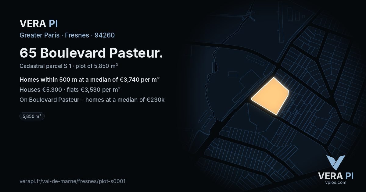 65 Boulevard Pasteur, Fresnes at night – the plot lit, the parcels around coloured by the prices near them