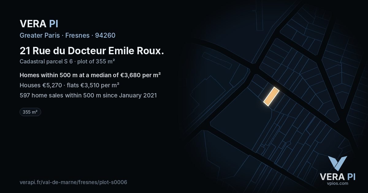 21 Rue du Docteur Emile Roux, Fresnes at night – the plot lit, the parcels around coloured by the prices near them
