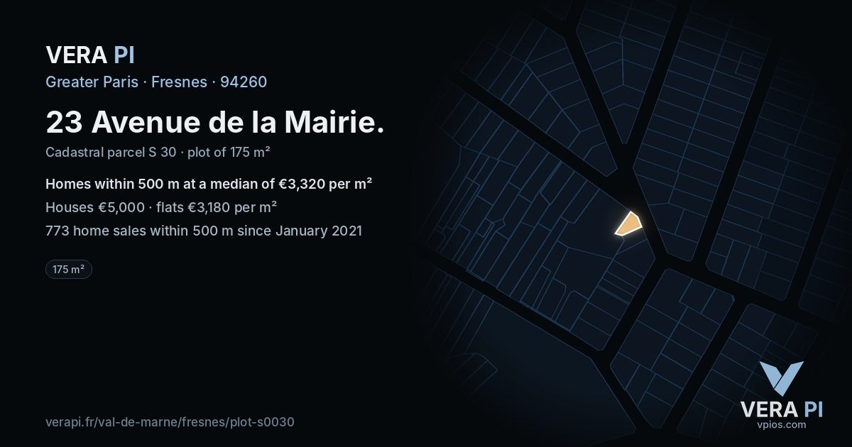 23 Avenue de la Mairie, Fresnes at night – the plot lit, the parcels around coloured by the prices near them
