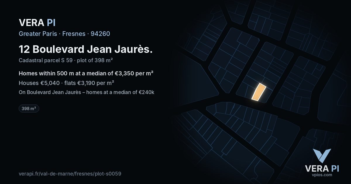 12 Boulevard Jean Jaurès, Fresnes at night – the plot lit, the parcels around coloured by the prices near them